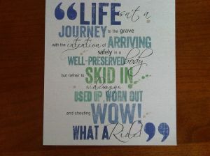 life isnt a journey